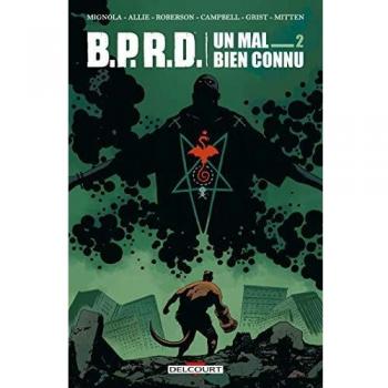 BPRD. UN MAL BIEN CONNU...T02