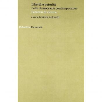 Libertà e autorità nelle democrazie contemporanee. Percorsi di ricerca