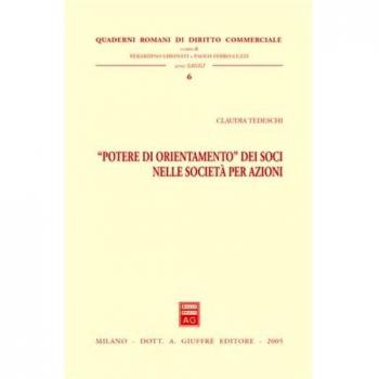 «Potere di orientamento» dei soci nella società per azioni