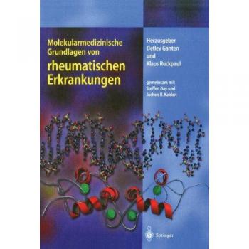 Molekularmedizinische Grundlagen von rheumatischen Erkrankungen