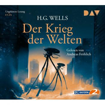 Der Krieg der Welten: Ungekürzte Lesung mit Andreas Fröhlich (6 CDs)