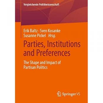Parties Institutions and Preferences