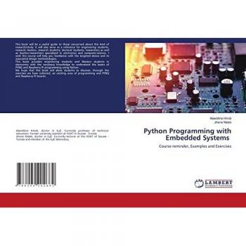 Python Programming with Embedded Systems: Course reminder, Examples and Exercises