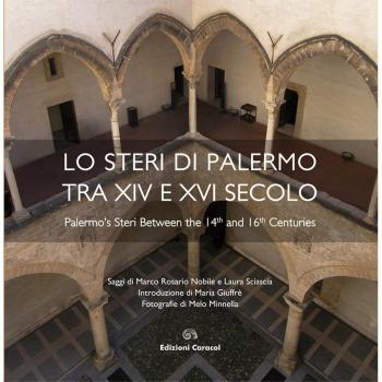 Lo steri di Palermo tra XIV e XVI secolo. Ediz. multilingue