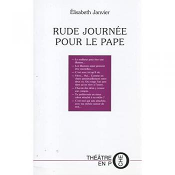 Rude journee pour le pape