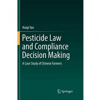 Pesticide Law and Compliance Decision Making