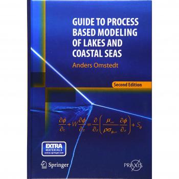 Guide to Process Based Modeling of Lakes and Coastal Seas