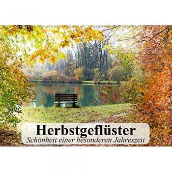 Herbstgeflüster. Schönheit einer besonderen Jahreszeit
