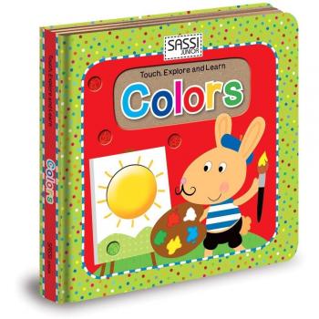 Colors. Touch, explore and learn