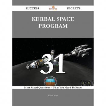 Vitalsource Technologies, Inc. Kerbal Space Program 31 Success Secrets