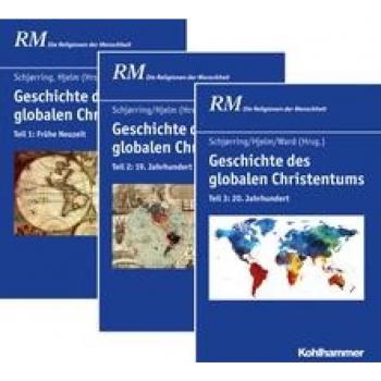 Geschichte des globalen Christentums, Teil 1-3
