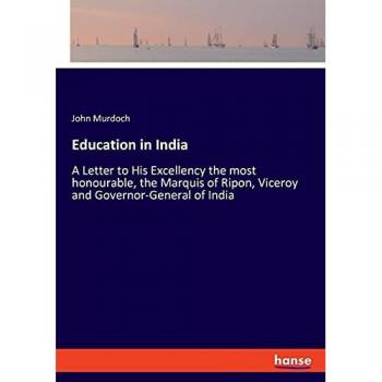 Murdoch, John: Education in India