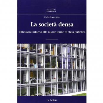 La società densa. Riflessioni intorno alle nuove forme di sfera pubblica