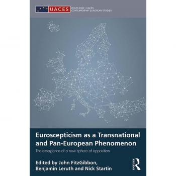 Euroscepticism as a Transnational and Pan-European Phenomenon
