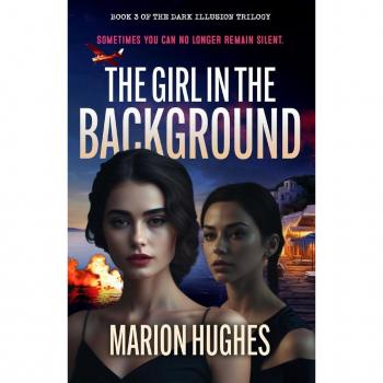 Hughes, Marion: The Girl in the Background