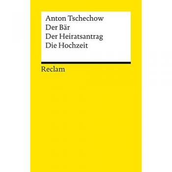 Der Bär / Der Heiratsantrag / Die Hochzeit