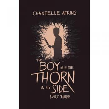 The Boy With The Thorn In His Side