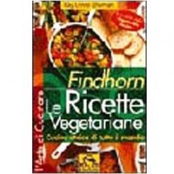 Findhorn Le Ricette Vegetariane