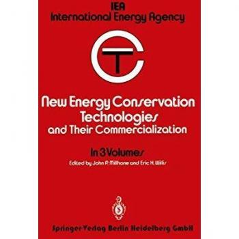 New Energy Conservation Technologies and Their Commercialization: Proceedings of an International Conference, Berlin, 6–10 April, 1981