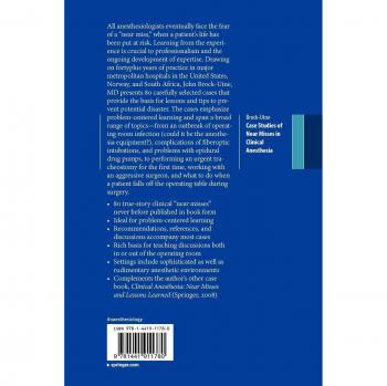 Case Studies of Near Misses in Clinical Anesthesia
