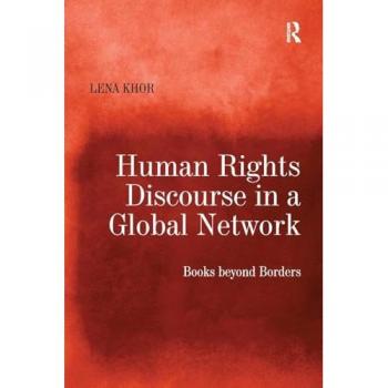 Human Rights Discourse in a Global Network: Books beyond Borders