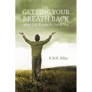 Getting Your Breath Back After Life Knocks It Out of You