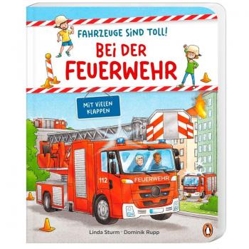Bei der Feuerwehr / Fahrzeuge sind toll! Bd.2