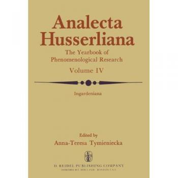 Ingardeniana: A Spectrum of Specialised Studies Establishing the Field of Research