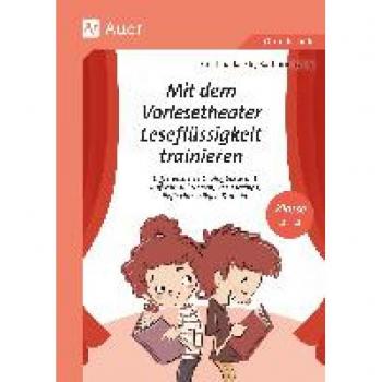 Jäckle, Cristina: Mit dem Vorlesetheater Leseflüssigkeit trainieren