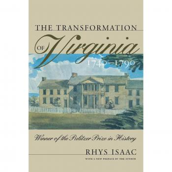 The Transformation of Virginia, 1740-1790