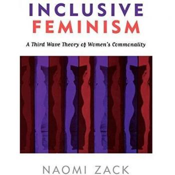 Inclusive Feminism by Naomi Zack
