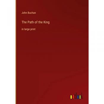 The Path of the King: in large print