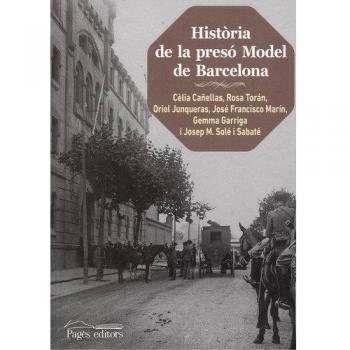 Història de la presó model de barcelona (2a. Edició)