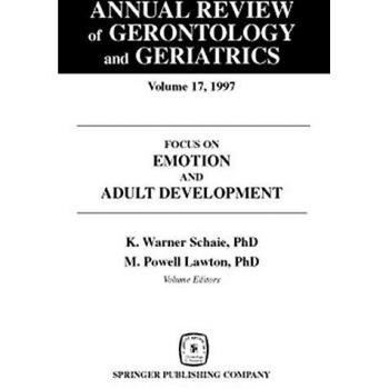 Schaie, Warner K.: Annual Review of Gerontology and Geriatrics, Volume 17, 1997