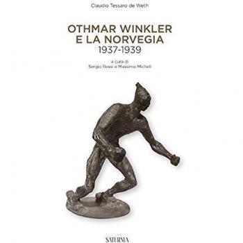 Othmar Winkler e la Norveglia 1937-1939. Ediz. multilingue