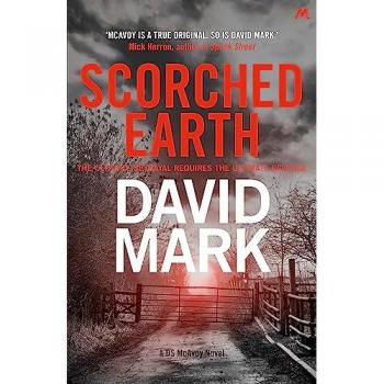 Scorched Earth: The 7th DS McAvoy Novel