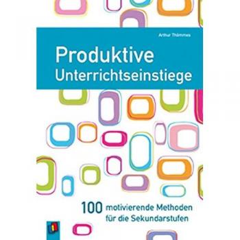 Produktive Unterrichtseinstiege