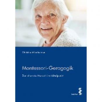 Mitterlechner, Christine: Montessori-Geragogik