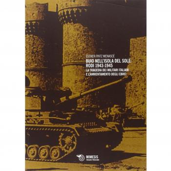 Buio nell'isola del sole: Rodi 1943-1945. La tragedia dei militari italiani e l'annientamento degli ebrei