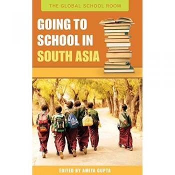 Greenwood Publishing Group Going to School in South Asia