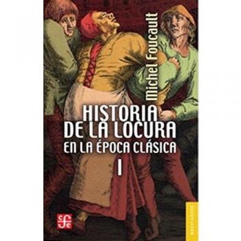 Historia de la locura en la época clásica 1