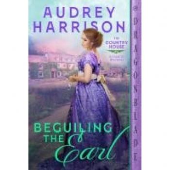 Beguiling the Earl (The Country House Romantic Mysteries)