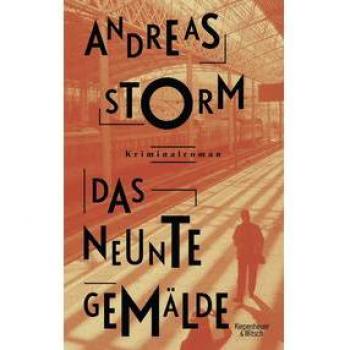 Andreas Storm Das Neunte Gemälde: Kriminalroman (Die Lennard-Lomberg-Reihe, Band 1)