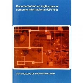 Documentación en Inglés para el Comercio Internacional. Certificados de Profesio