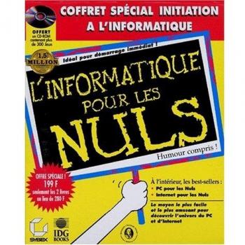L'nformatique pour les Nuls : Coffret en 2 volumes : Volume 1, Le PC ; Volume 2, Internet (1Cédérom)