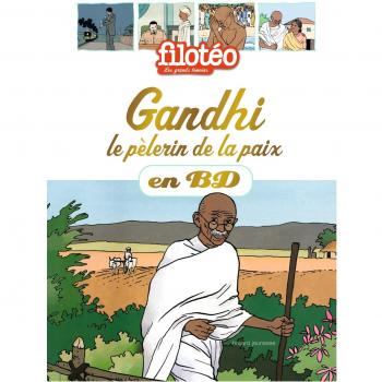 Gandhi, le pèlerin de la paix, en BD