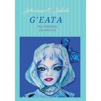 G'Eata: Das Mädchen aus dem Eis