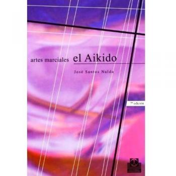 Aikido, El (artes Marciales)