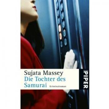 Sujata Massey Die Tochter Des Samurai: Kriminalroman