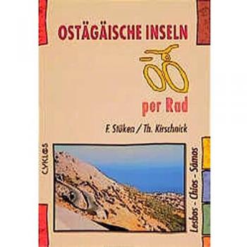 Thorsten Kirschnick Ostägäische Inseln Per Rad: (Lesbos